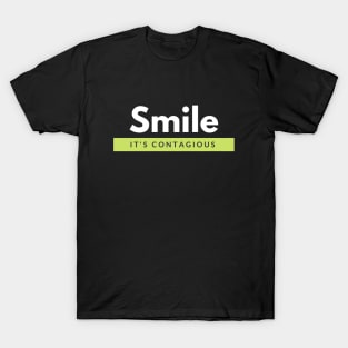 Smile It's Contagious T-Shirt